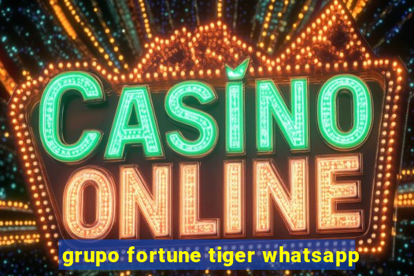 grupo fortune tiger whatsapp